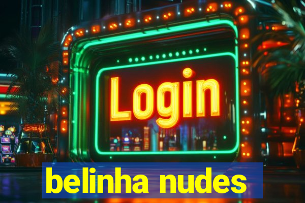 belinha nudes